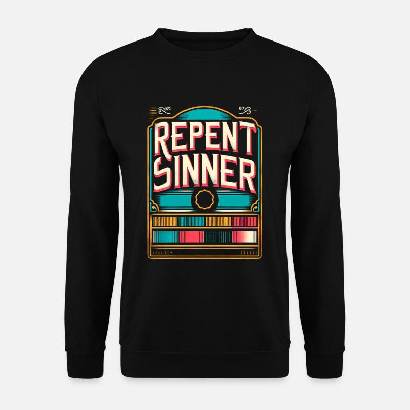 Repentez-vous, pécheur 15 - Sweat-shirt Unisexe - noir