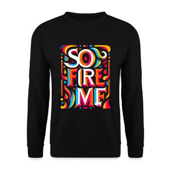 So Fire Me 7 - Unisex Pullover - Schwarz - Vorne - Alina (178cm) & Michal (187cm)