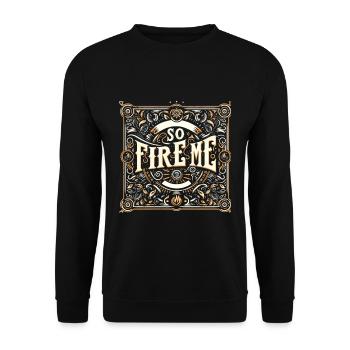 So Fire Me 10 - Unisex Pullover - Schwarz - Vorne - Alina (178cm) & Michal (187cm)