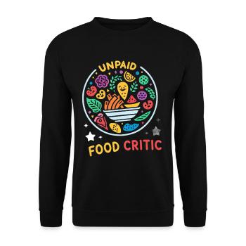 Unpaid Food Critic 16 - Unisex Sweatshirt - black - Front - Alina (178cm) & Michal (187cm)