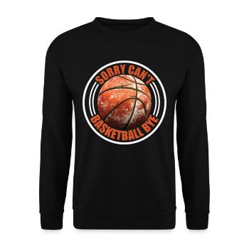 Sorry Can't Basketball Bye 7 - Unisex Pullover - Schwarz - Vorne - Alina (178cm) & Michal (187cm)
