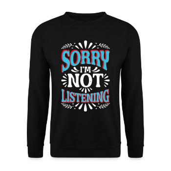 Désolé, je n’écoute pas 28 - Sweat-shirt Unisexe - noir - Devant - Alina (178cm) & Michal (187cm)