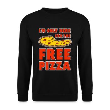 I'm Only Here For The Free Pizza 2 - Unisex Pullover - Schwarz - Vorne - Alina (178cm) & Michal (187cm)