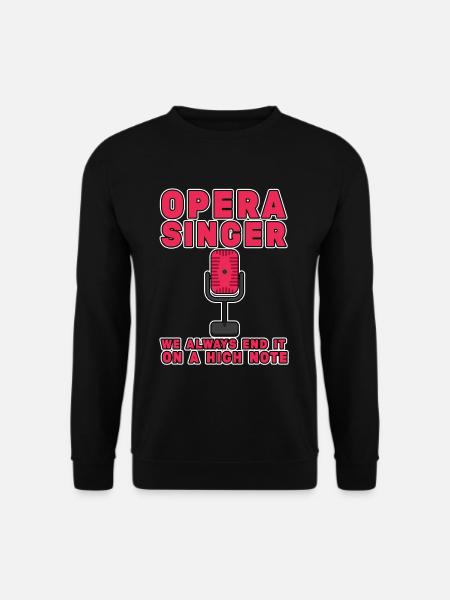 Opera Singer, We Always End It On A High Note 2 - Unisex Sweatshirt - black