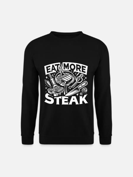 Eat More Steak 10 - Unisex Sweatshirt - black