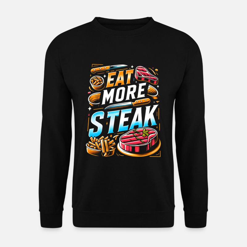 Eat More Steak 12 - Unisex Pullover - Schwarz