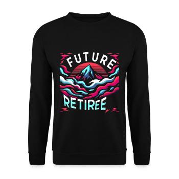 Future Retiree 5 - Unisex Sweatshirt - black - Front - Alina (178cm) & Michal (187cm)