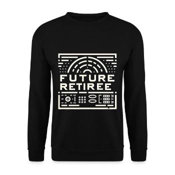 Future Retiree 6 - Unisex Sweatshirt - black - Front - Alina (178cm) & Michal (187cm)
