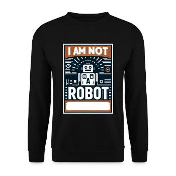 I Am Not A Robot 3 - Unisex Pullover - Schwarz - Vorne - Alina (178cm) & Michal (187cm)