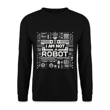 I Am Not A Robot 6 - Unisex Pullover - Schwarz - Vorne - Alina (178cm) & Michal (187cm)