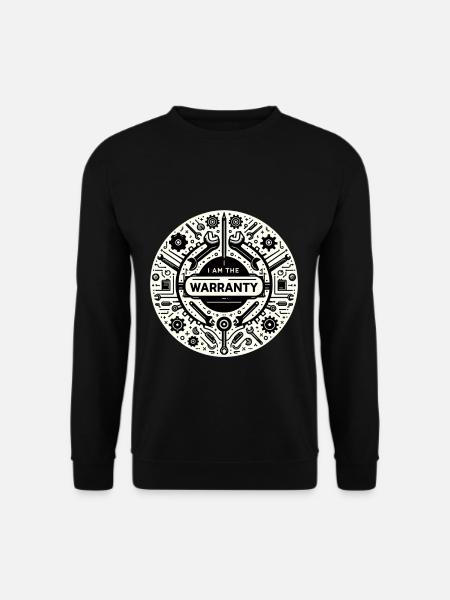 I Am The Warranty 45 - Unisex Sweatshirt - black