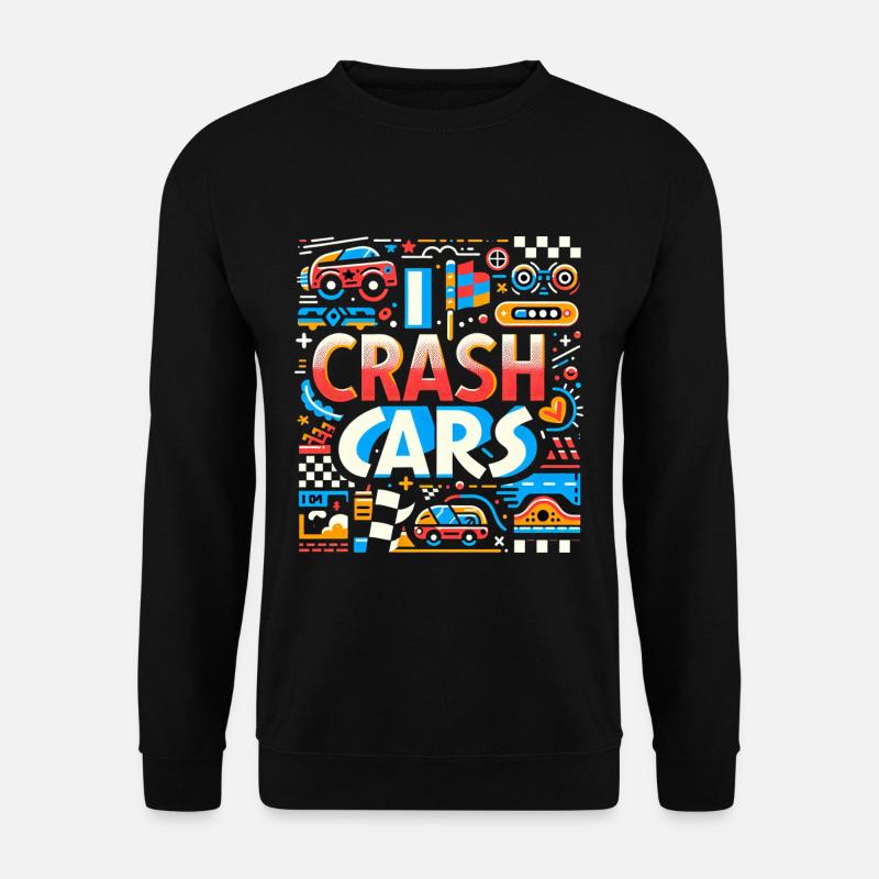 I Crash Cars 9 - Unisex Sweatshirt - black
