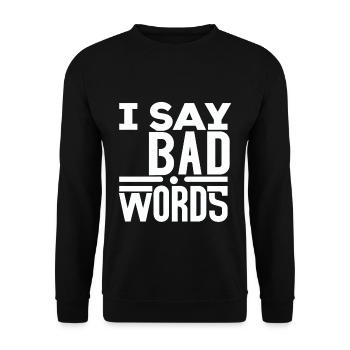 Je dis des gros mots 5 - Sweat-shirt Unisexe - noir - Devant - Alina (178cm) & Michal (187cm)
