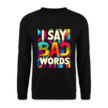Je dis des gros mots 9 - Sweat-shirt Unisexe - noir - Devant - Alina (178cm) & Michal (187cm)