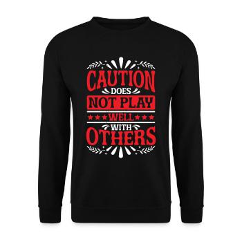 Caution Does Not Play Well With Others 83 - Unisex Sweatshirt - black - Front - Alina (178cm) & Michal (187cm)