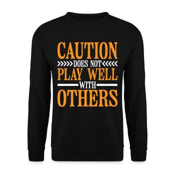 Caution Does Not Play Well With Others 84 - Unisex Pullover - Schwarz - Vorne - Alina (178cm) & Michal (187cm)