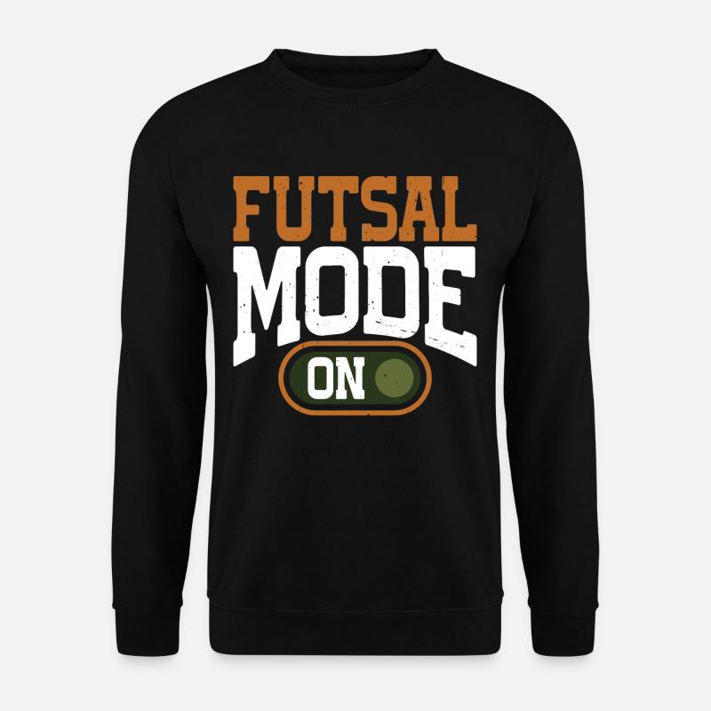 Futsal Mode On 13 - Unisex Sweatshirt - black