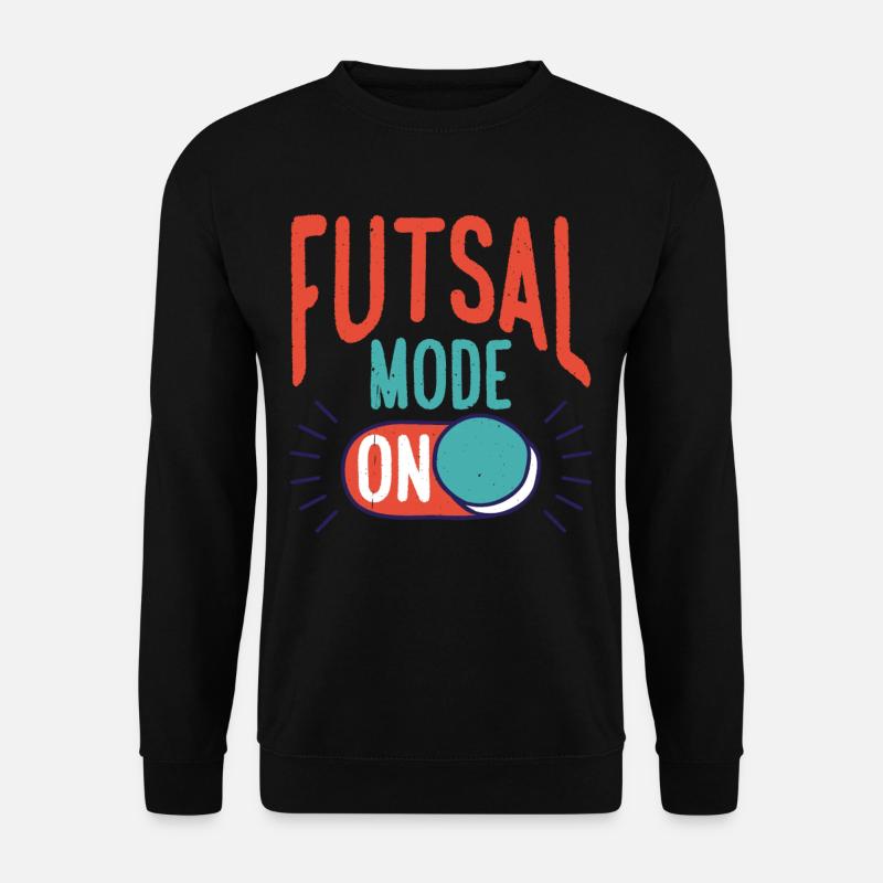 Futsal Mode On 14 - Unisex Pullover - Schwarz