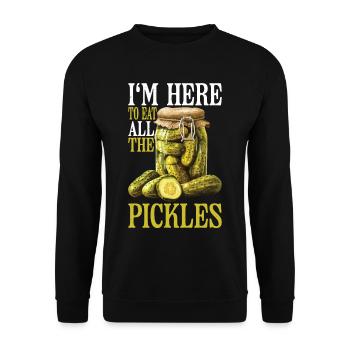 I'm Here To Eat All The Pickles 5 - Unisex Sweatshirt - black - Front - Alina (178cm) & Michal (187cm)