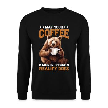 May Your Coffee Kick In Before Reality Does 70 - Unisex Sweatshirt - black - Front - Alina (178cm) & Michal (187cm)