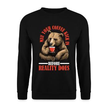 May Your Coffee Kick In Before Reality Does 71 - Unisex Sweatshirt - black - Front - Alina (178cm) & Michal (187cm)