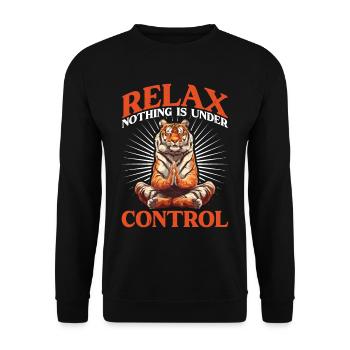 Relax, Nothing Is Under Control 51 - Unisex Sweatshirt - black - Front - Alina (178cm) & Michal (187cm)