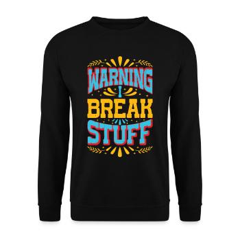 Warning I Break Stuff 13 - Unisex Pullover - Schwarz - Vorne - Alina (178cm) & Michal (187cm)