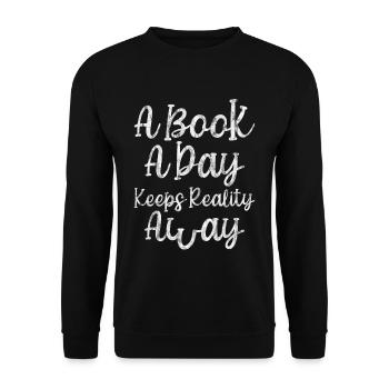 A Book A Day Keeps Reality Away 3 - Unisex Sweatshirt - black - Front - Alina (178cm) & Michal (187cm)