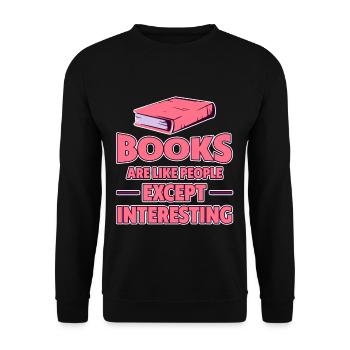 Les livres sont comme les gens, sauf qu’ils sont intéressants 4 - Sweat-shirt Unisexe - noir - Devant - Alina (178cm) & Michal (187cm)