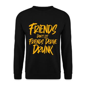 Les amis ne laissent pas les amis dériver ivre 3 - Sweat-shirt Unisexe - noir - Devant - Alina (178cm) & Michal (187cm)