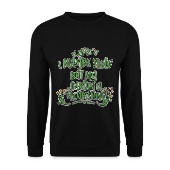 I May Be Slow But My Garden Is Flourishing 2 - Unisex Sweatshirt - black - Front - Alina (178cm) & Michal (187cm)
