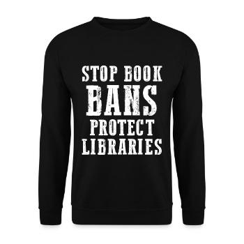 Stop Book Bans Protect Libraries 3 - Unisex Sweatshirt - black - Front - Alina (178cm) & Michal (187cm)