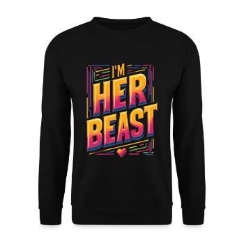 I'm Her Beast 7 - Unisex Sweatshirt - black - Front - Alina (178cm) & Michal (187cm)
