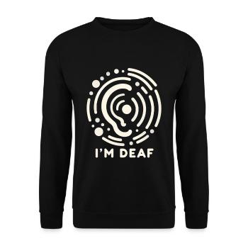 I'm Deaf 48 - Unisex Pullover - Schwarz - Vorne - Alina (178cm) & Michal (187cm)