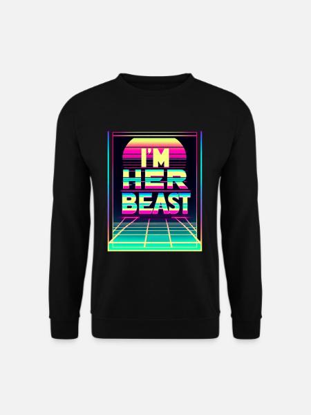 I'm Her Beast 6 - Unisex Sweatshirt - black