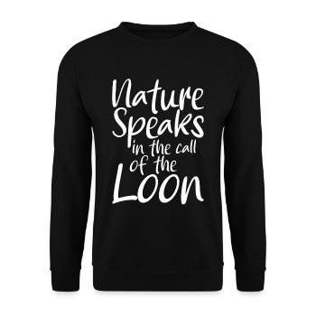 Nature Speaks In The Call Of The Loon - Unisex Pullover - Schwarz - Vorne - Alina (178cm) & Michal (187cm)