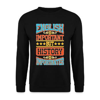 English Is Important But History Is Importanter 8 - Unisex Pullover - Schwarz - Vorne - Alina (178cm) & Michal (187cm)