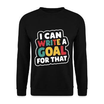 I Can Write A Goal For That 9 - Unisex Sweatshirt - black - Front - Alina (178cm) & Michal (187cm)