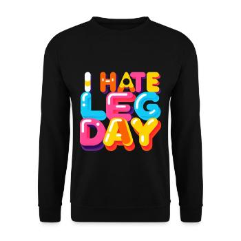 I Hate Leg Day 33 - Unisex Pullover - Schwarz - Vorne - Alina (178cm) & Michal (187cm)