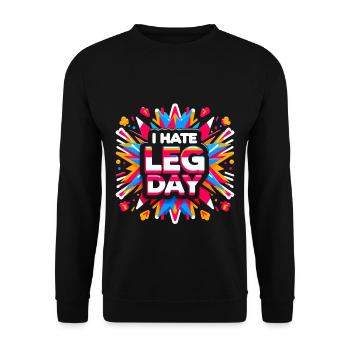 I Hate Leg Day 35 - Unisex Sweatshirt - black - Front - Alina (178cm) & Michal (187cm)