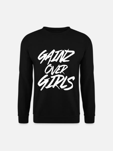 Gainz Over Girls - Unisex Sweatshirt - black