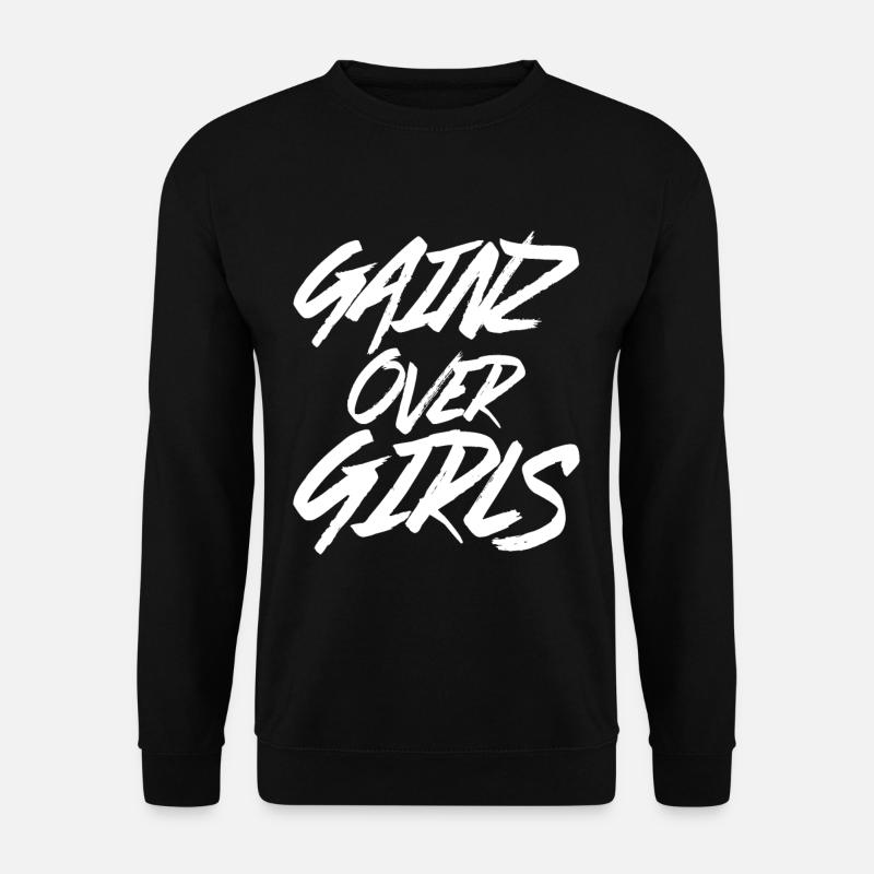 Gainz Over Girls - Unisex Sweatshirt - black