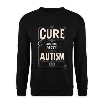 Cure Ableism Not Autism 10 - Unisex Pullover - Schwarz - Vorne - Alina (178cm) & Michal (187cm)