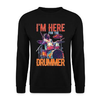 I'm Here For The Drummer 16 - Unisex Pullover - Schwarz - Vorne - Alina (178cm) & Michal (187cm)