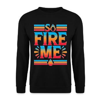 So Fire Me 16 - Unisex Pullover - Schwarz - Vorne - Alina (178cm) & Michal (187cm)