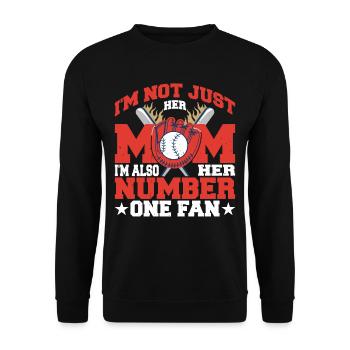 I'm Not Just Her Mom I'm Also Her Number One Fan 2 - Unisex Pullover - Schwarz - Vorne - Alina (178cm) & Michal (187cm)