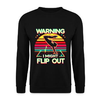 Warning I Might Flip Out 10 - Unisex Pullover - Schwarz - Vorne - Alina (178cm) & Michal (187cm)