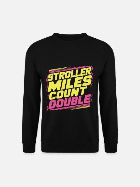 Stroller Miles Count Double 13 - Unisex Sweatshirt - black