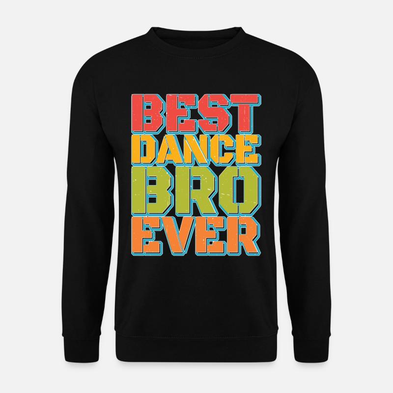 Best Dance Bro Ever 23 - Unisex Sweatshirt - black