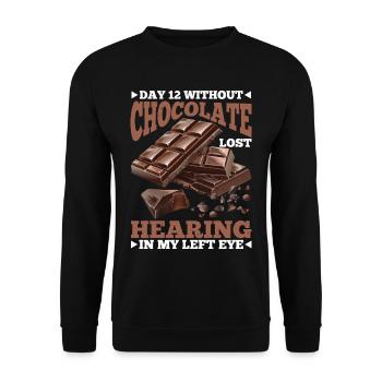 Day 12 Without Chocolate, Lost Hearing In My Eye28 - Unisex Pullover - Schwarz - Vorne - Alina (178cm) & Michal (187cm)